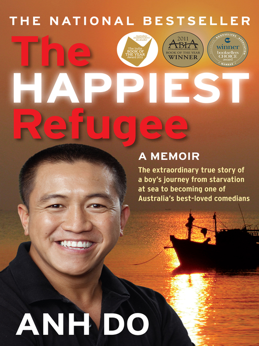 Title details for The Happiest Refugee by Anh Do - Available